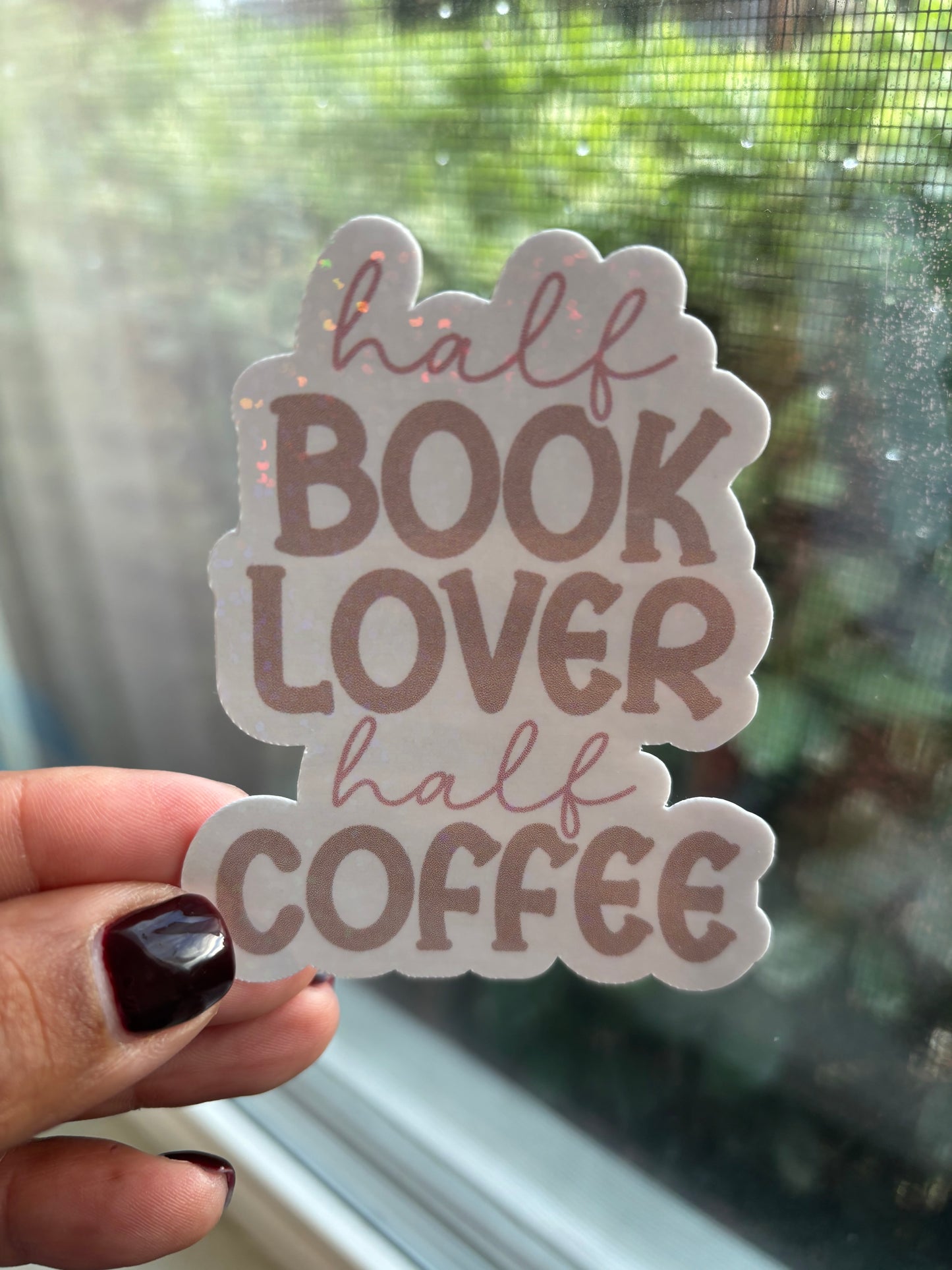 Half Book Lover, Half Coffee
